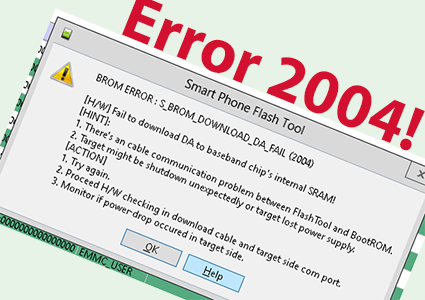Исправляем ошибку S Brom Download DA Fail 2004 в SP Flash Tool
